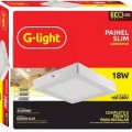 GLIGHT PAINEL SLIM LED QUADRADO SOBREPOR 18W 6500K